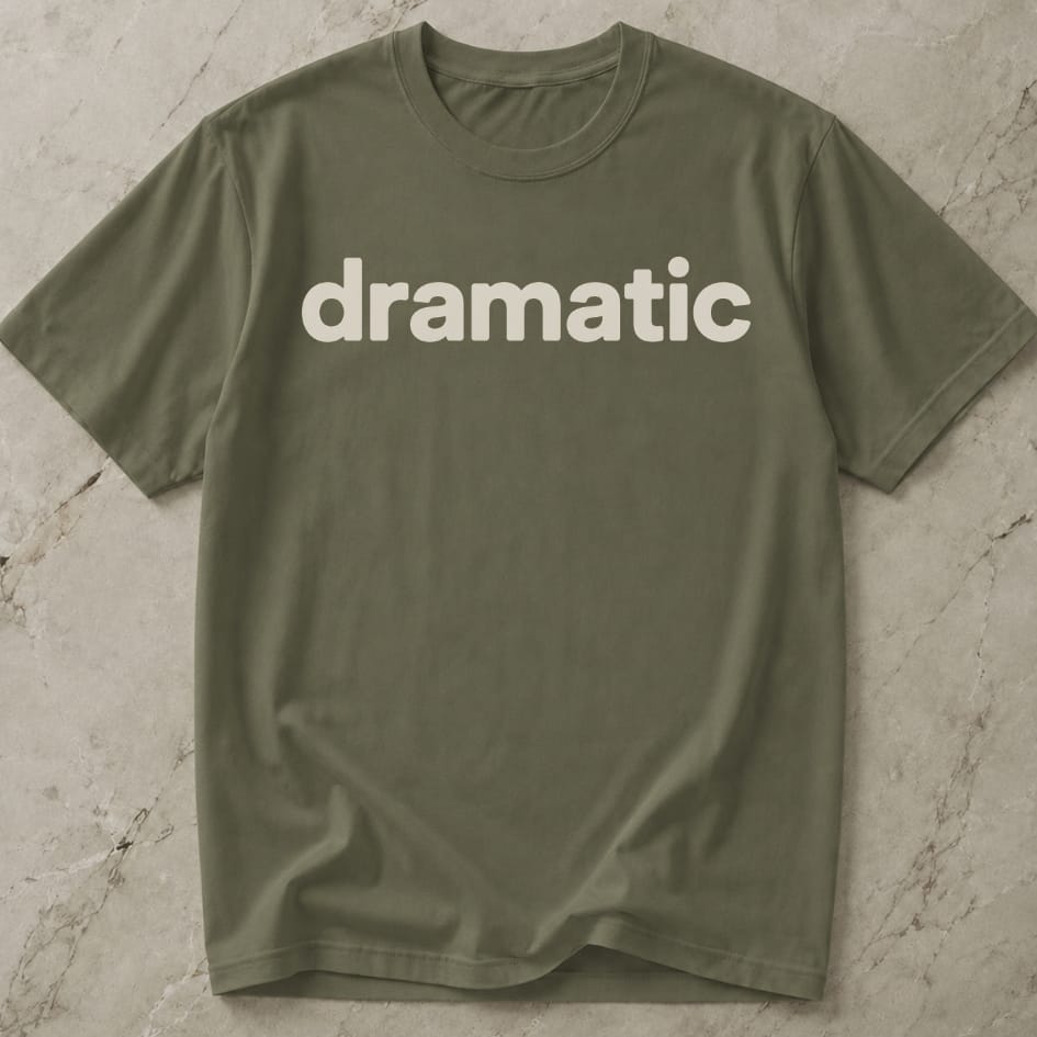 Dramatic Tee
