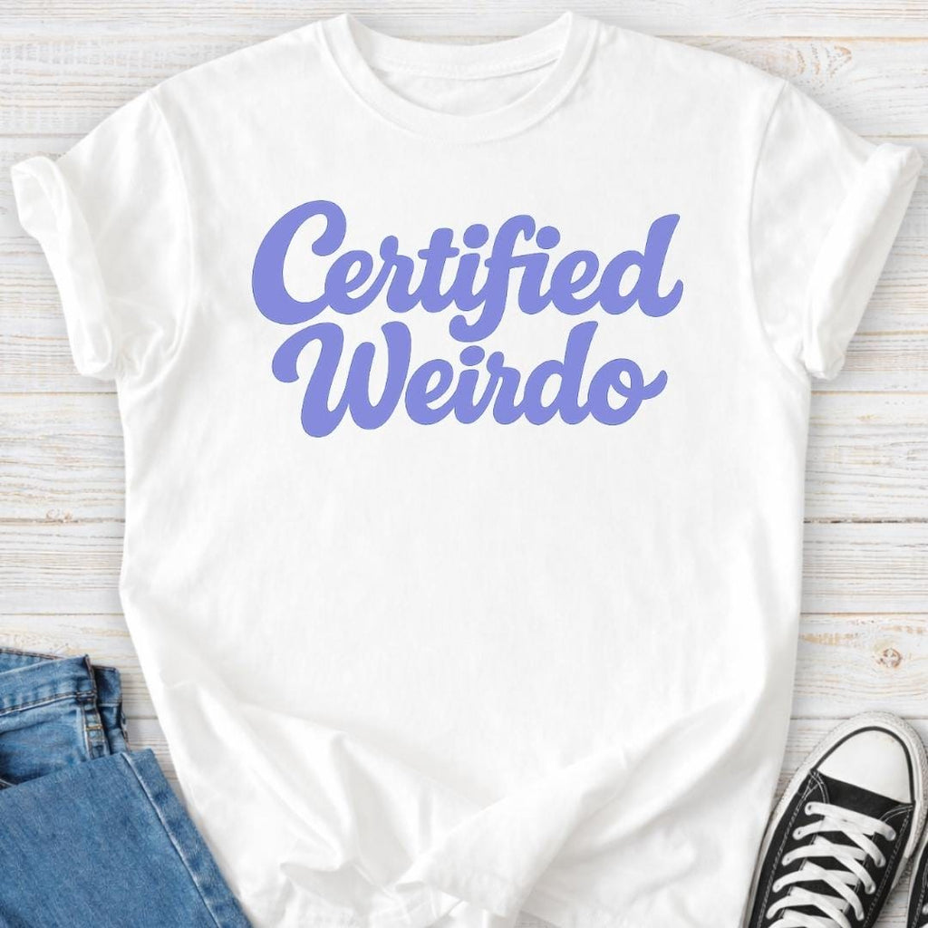 Certified Weirdo Premium Comfort Tee