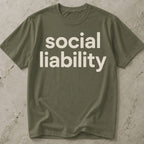 Social Liability Tee