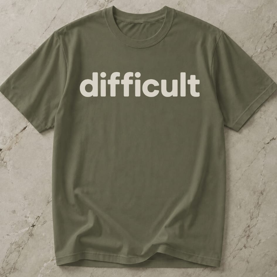 Difficult Tee
