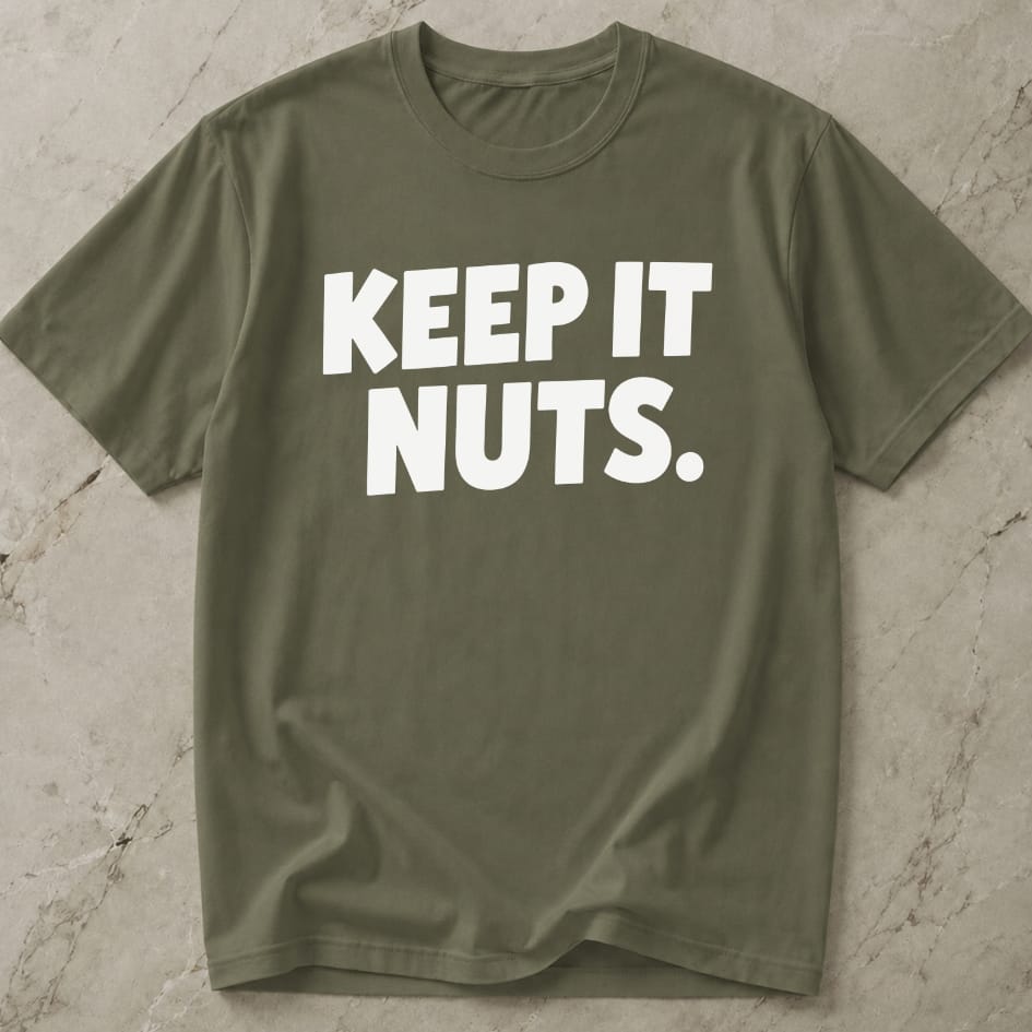 Keep It Nuts T-shirt