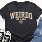 Weirdo EST. ALWAYS T-shirt