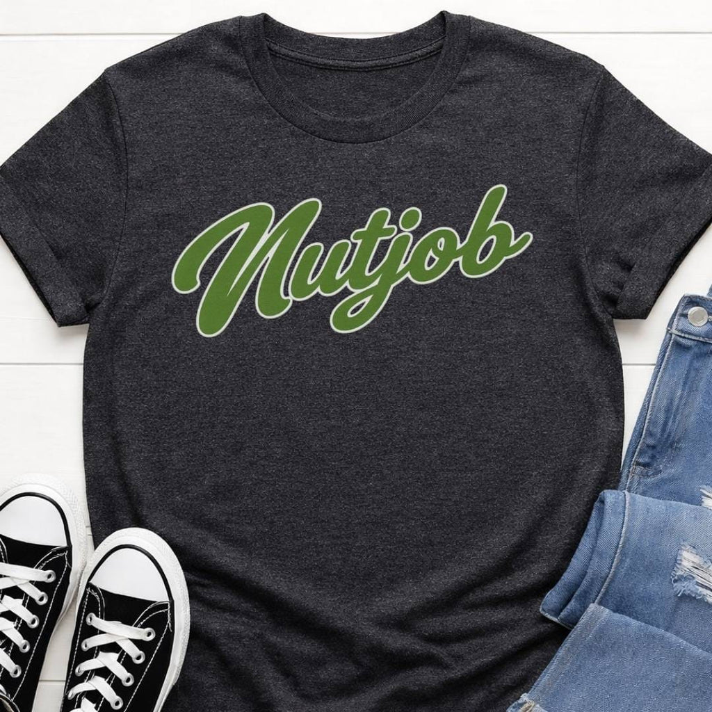 Nutjob Slogan T-shirt