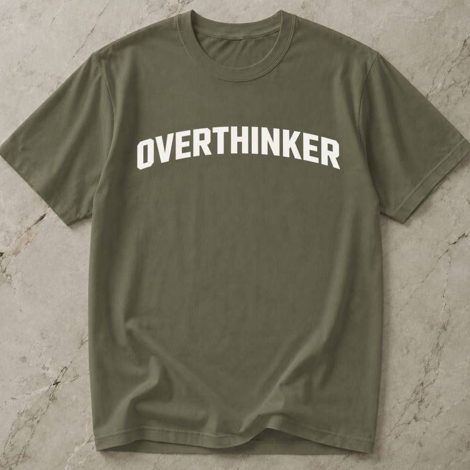 Overthinker T-shirt