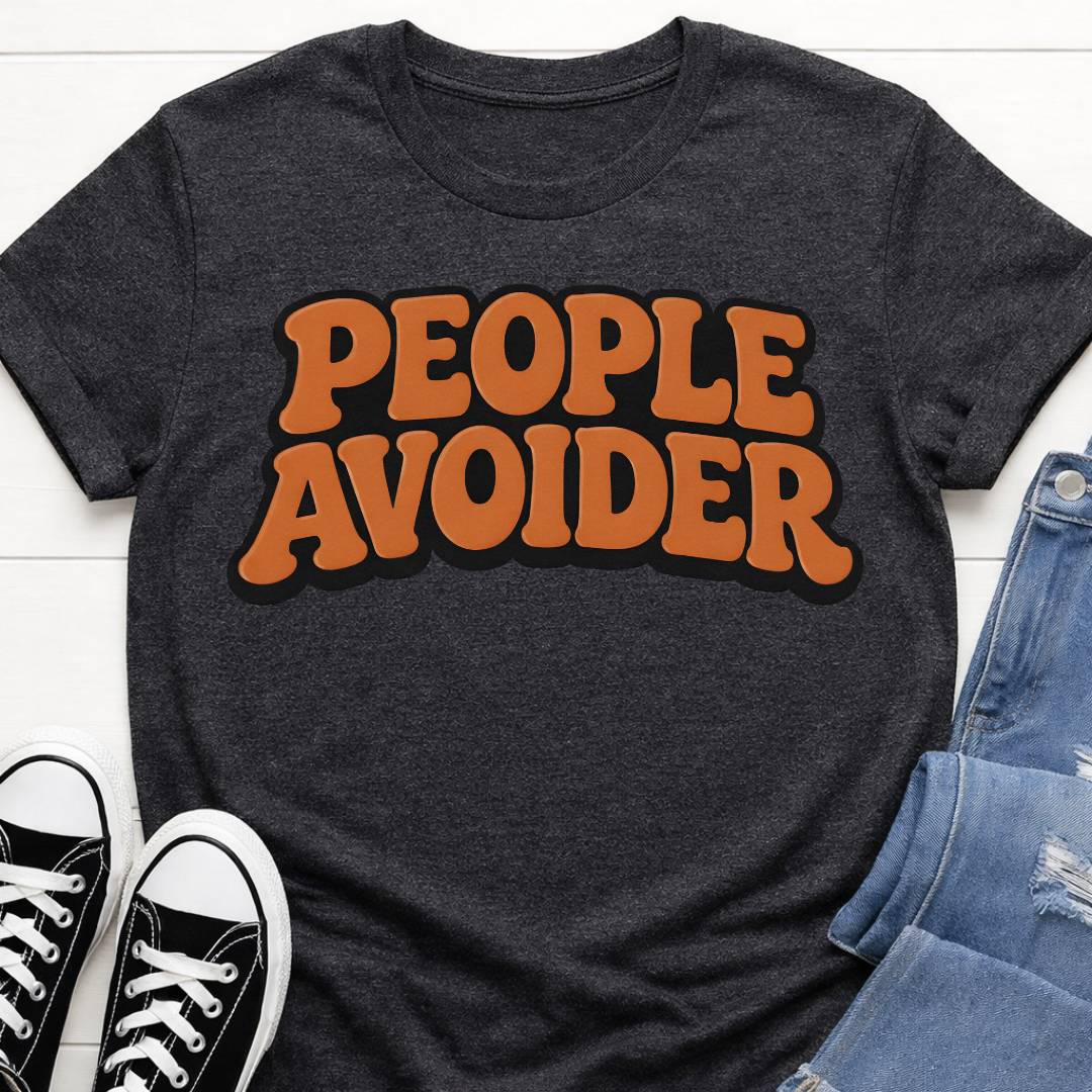 People Avoider T-shirt
