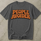 People Avoider T-shirt