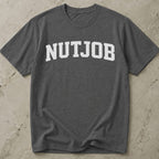 Nutjob Slogan Tee