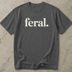 Feral Tee