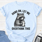 Overthinking Premium Comfort Tee