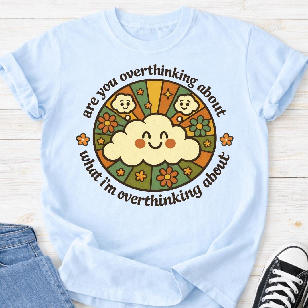 Are You Overthinking Premium Tee
