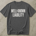 Well-known Liability T-shirt