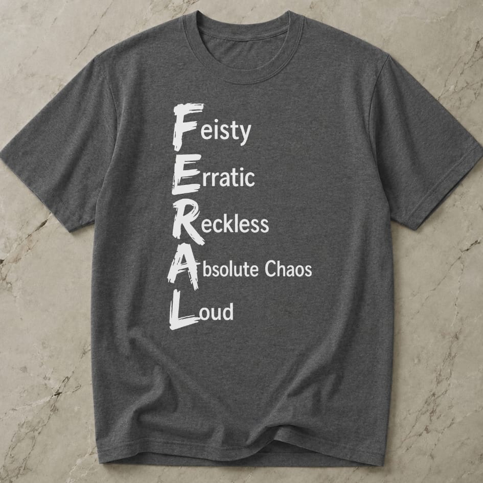 Feral Quote Tee
