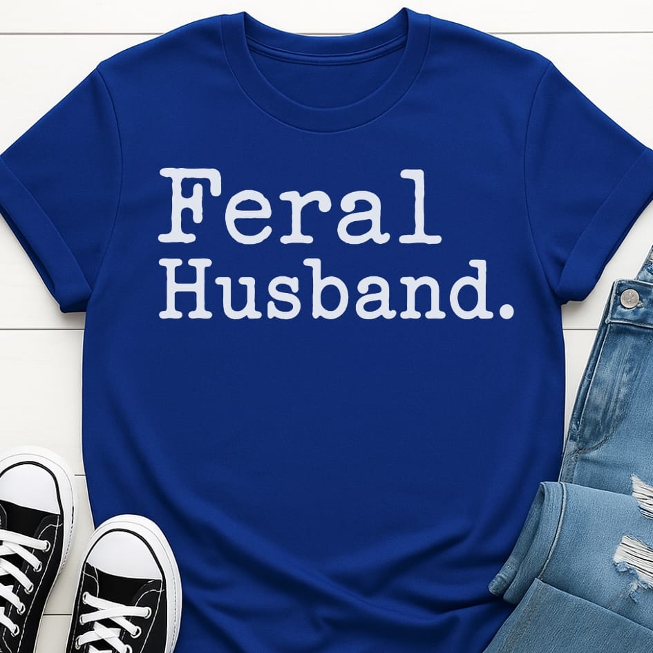 Feral Husband T-shirt