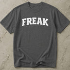Freak Slogan Tee
