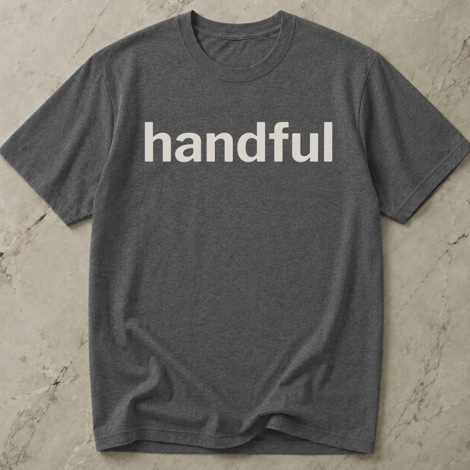 Handful T-shirt