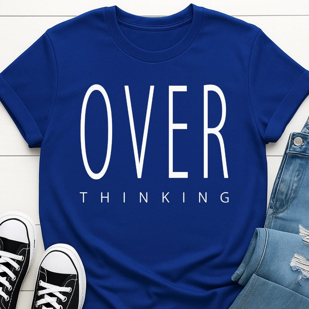OVER thinking Tee
