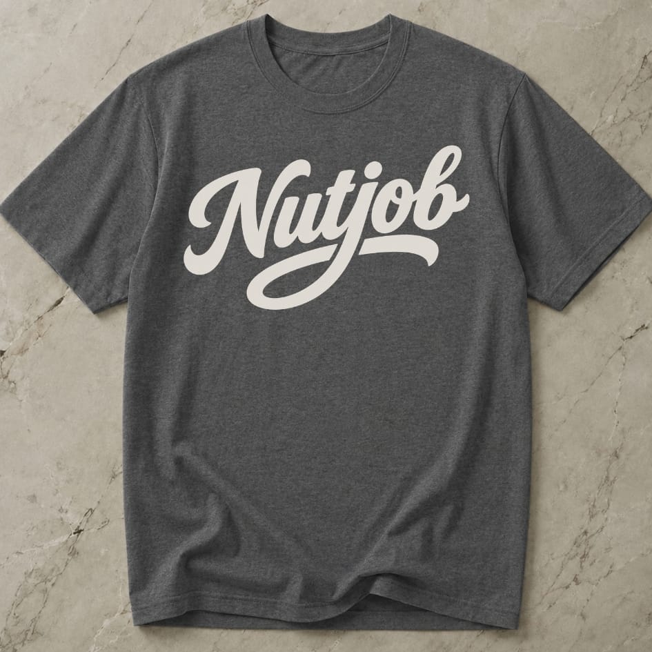 Nutjob Script T-shirt