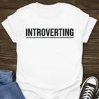 Introverting T-shirt
