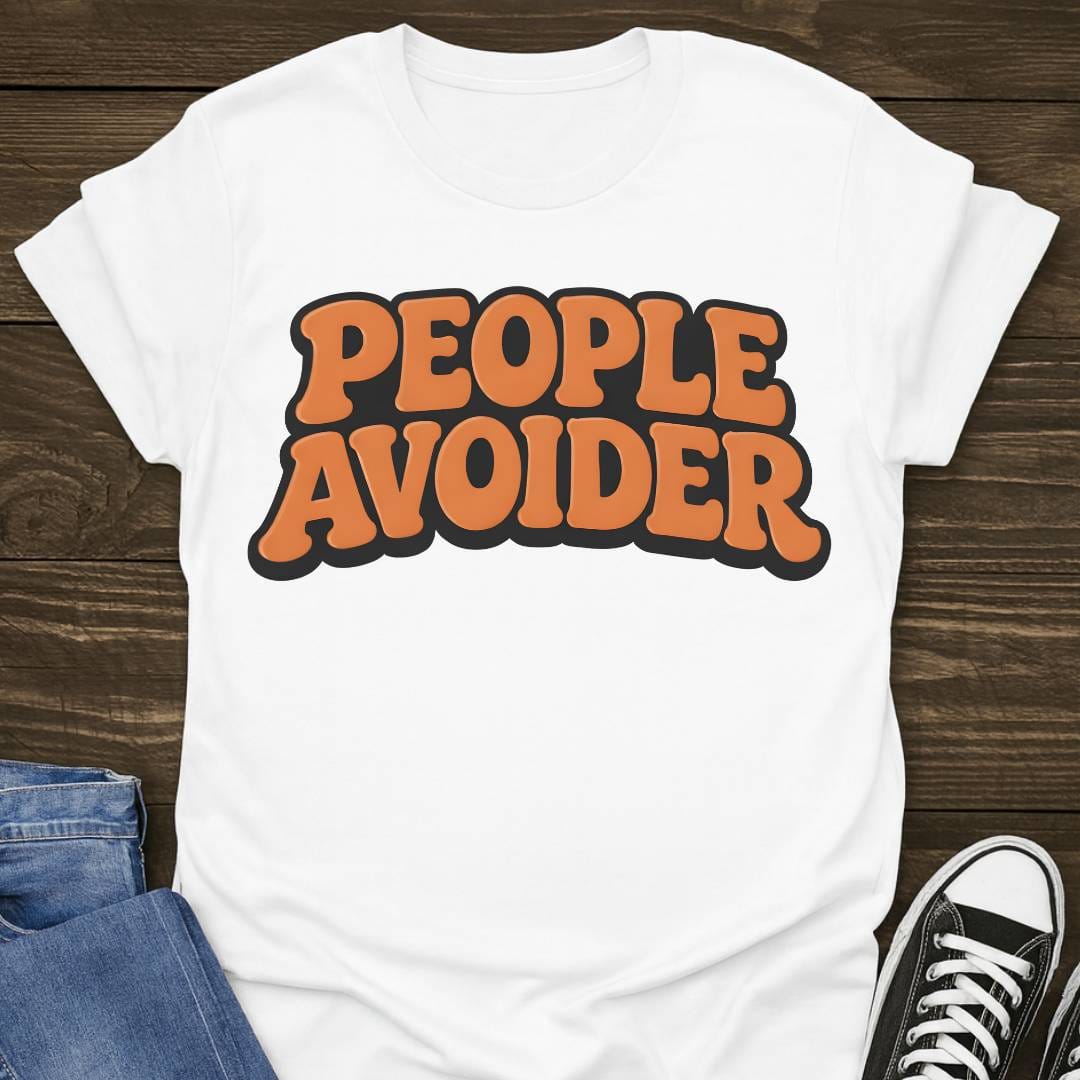 People Avoider T-shirt