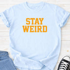 Stay Weird Premium T-shirt