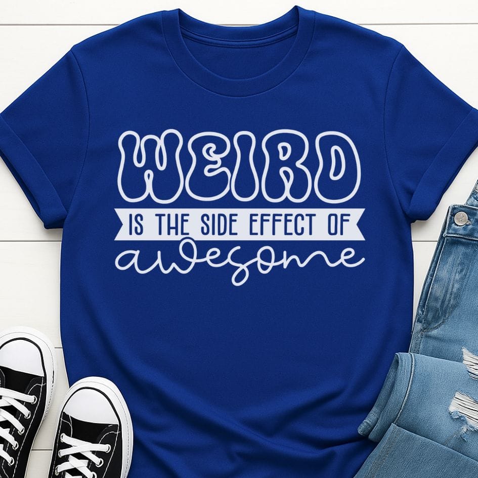Weird Is Awesome T-shirt
