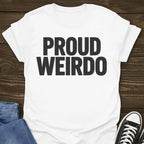 Proud Weirdo T-shirt