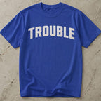 Trouble White Design T-shirt