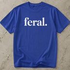 Feral Tee