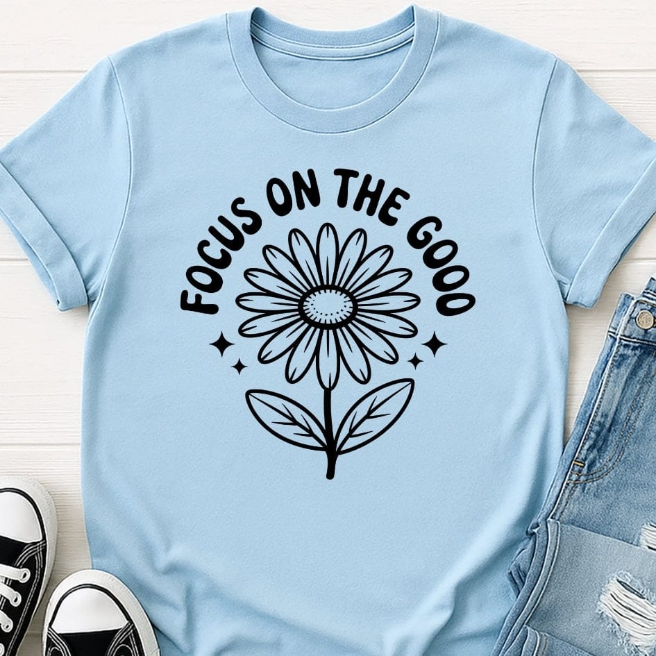 Focus On The Good Flower Tee