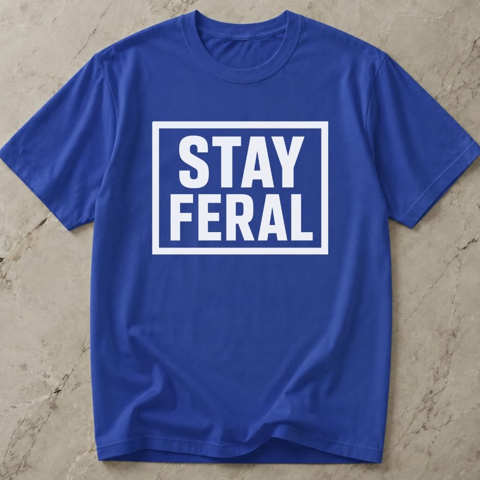 Stay Feral T-shirt