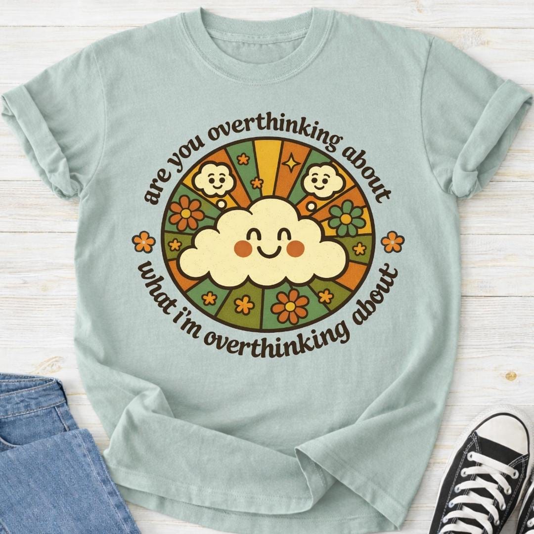 Are You Overthinking Premium Tee