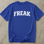 Freak Slogan Tee