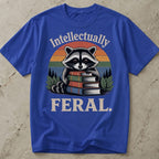 Intellectually Feral T-shirt
