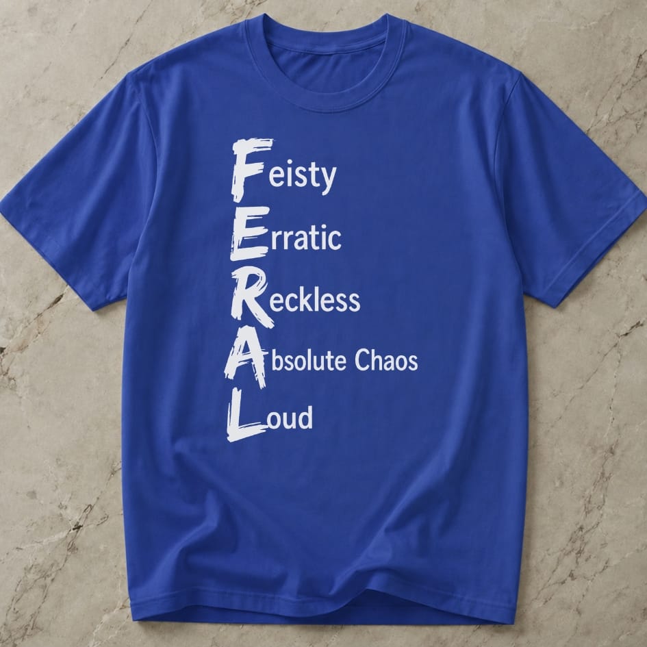 Feral Quote Tee