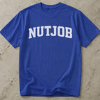 Nutjob Slogan Tee