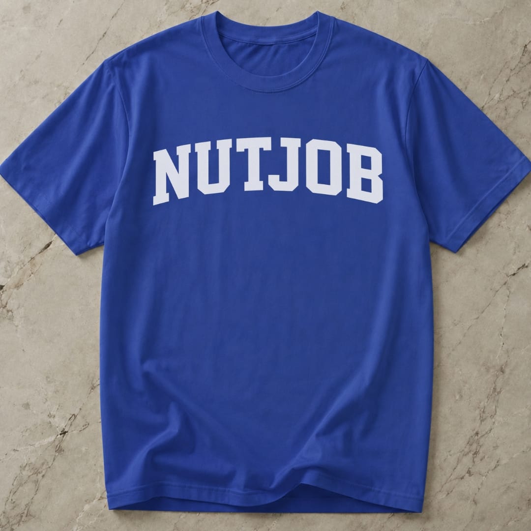 Nutjob Slogan Tee