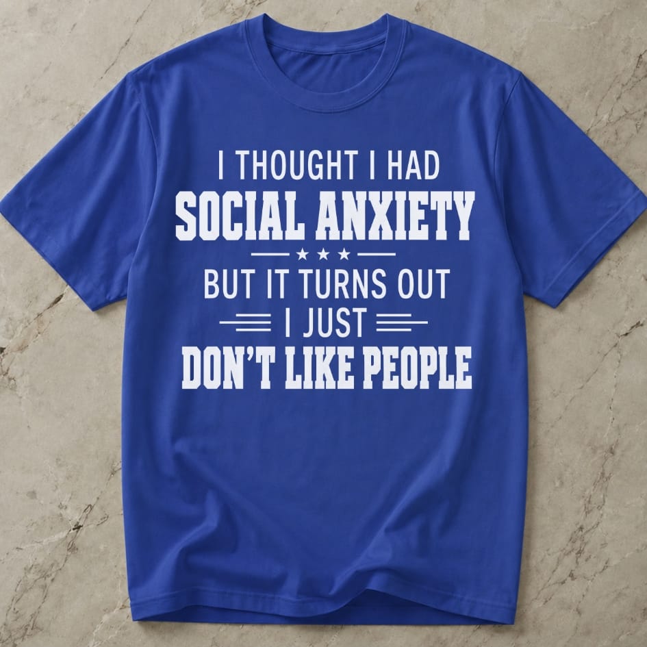 I Don't Like People T-shirt
