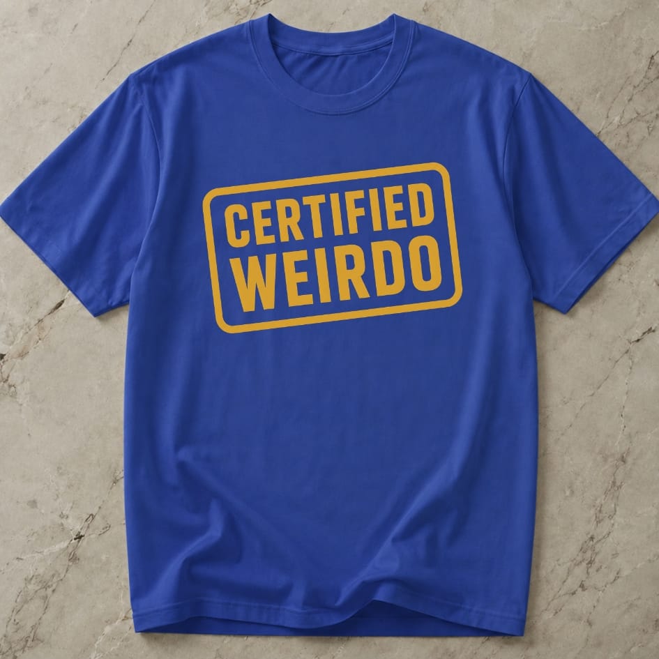 Certified Weirdo T-shirt