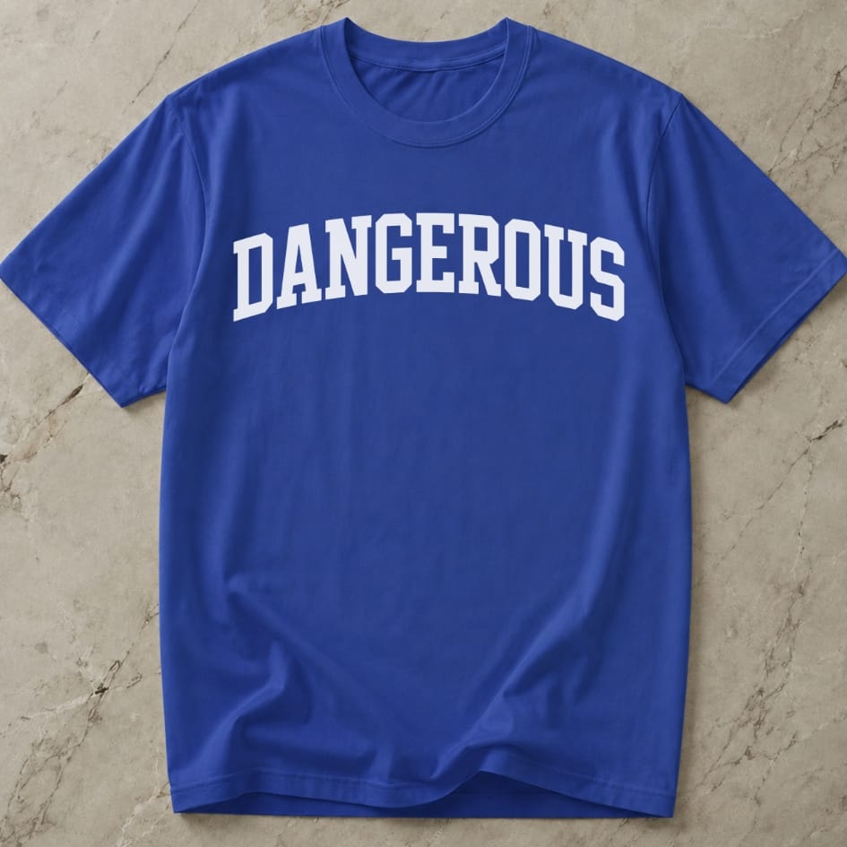 Dangerous Tee