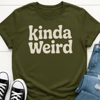Kinda Weird T-shirt