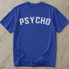 Psycho Tee