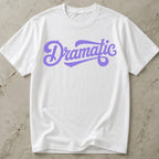 Dramatic T-shirt