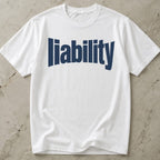 Liability Tee
