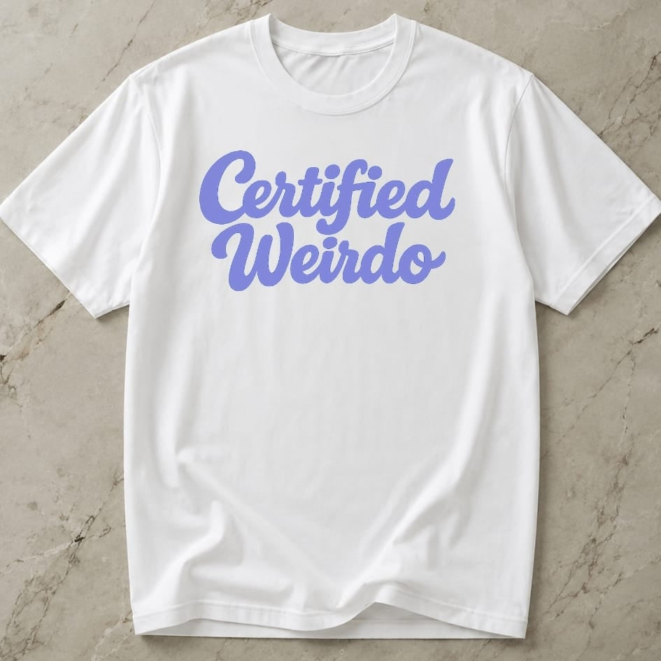 Certified Weirdo Tee