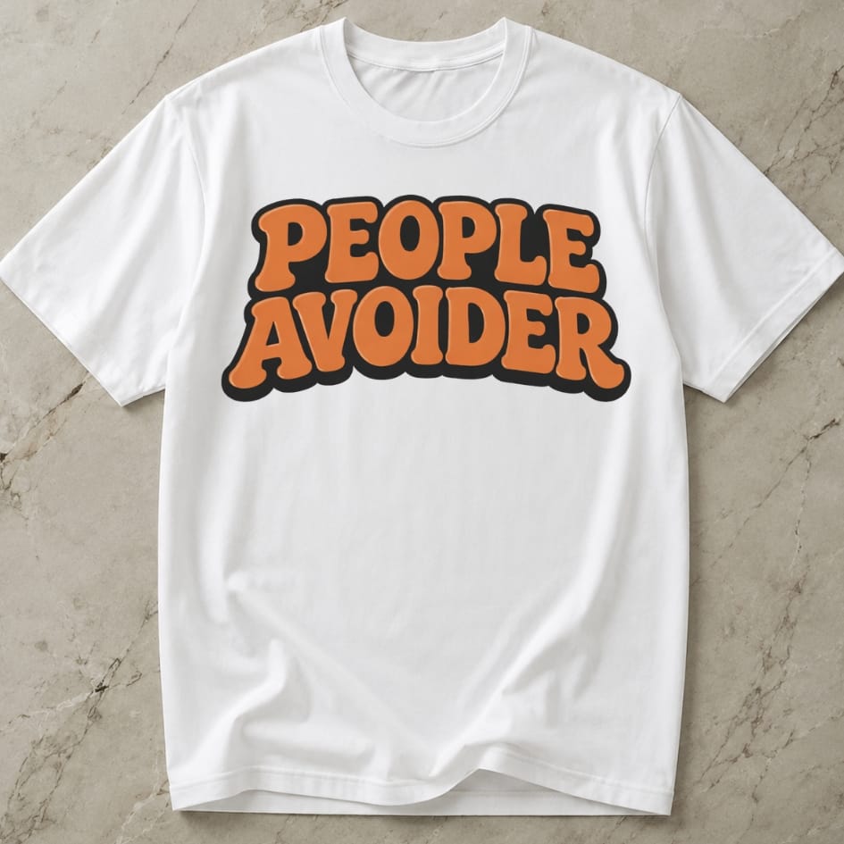 People Avoider T-shirt