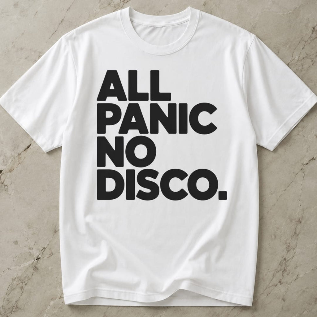 All Panic No Disco Anxiety T-shirt