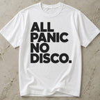 All Panic No Disco Anxiety T-shirt