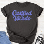 Certified Weirdo Premium Comfort Tee