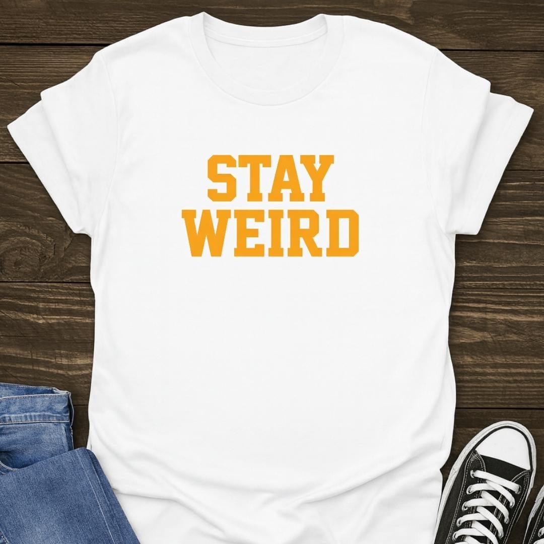 Stay Weird Slogan T-shirt