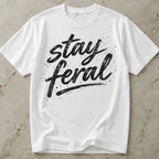 Stay Feral Tee